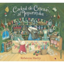 Cadoul de Craciun al iepurasului - Timothy Knapman, Rebecca Harry