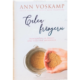 Calea frangerii - Ann Voskamp