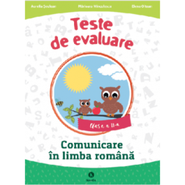Comunicare in limba romana clasa a 2-a Teste de evaluare - Aurelia Seulean