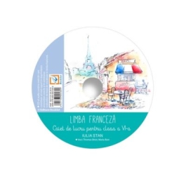 CD audio pentru Limba franceza clasa a 6-a - Iulia Stan