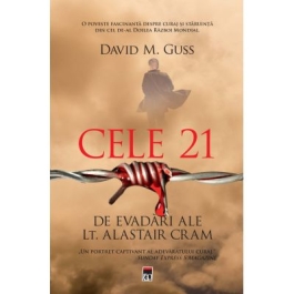 Cele 21 de evadari ale locotenentului Alastair Cram - David M. Guss