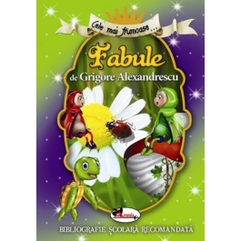 Cele mai frumoase fabule - Gr. Alexandrescu