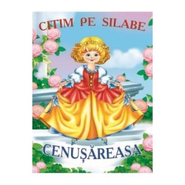 Citim pe silabe: Cenusareasa