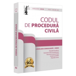 Codul de procedura civila -ianuarie 2024 - Dan Lupascu