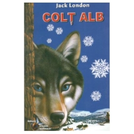 Colt Alb - Jack London, editura Steaua Nordului