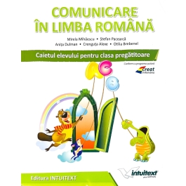 Comunicare in limba romana, Caietul elevului pentru clasa pregatitoare - Stefan Pacearca