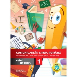 Comunicare in limba romana. Caiet de lucru pentru clasa a I-a - Anca Veronica Taut, Anicuta Todea, Adina Achim, Elena Lapusan