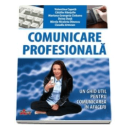 Comunicare profesionala. Manual pentru clasa a X-a - Valentina Capota