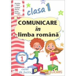 Comunicare in limba romana pentru clasa 1 semestrul 1, CP - Niculina-Ionica Visan