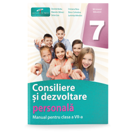 Consiliere si dezvoltare personala. Manual pentru clasa a 7-a - Daniela Barbu