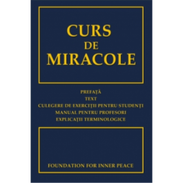 Curs de miracole - Fundatia pentru Pace Launtrica