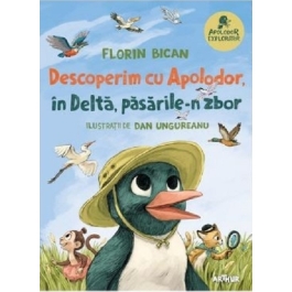 Descoperim cu Apolodor, in Delta, pasarile-n zbor - Florin Bican