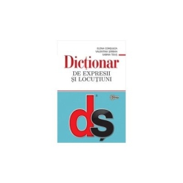 Dictionar de expresii si locutiuni. Editie revazuta si actualizata