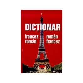 Dictionar roman-francez, francez-roman - Mirela Minciuna