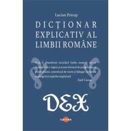Dictionar explicativ al limbii romane - Lucian Pricop