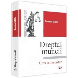 Dreptul muncii	 - Romulus Gidro