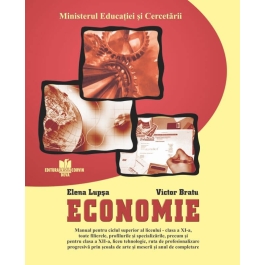 Economie. Manual pentru clasa a XI-a - Elena Lupsa