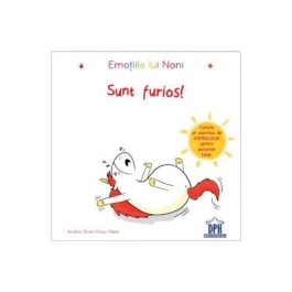 Emotiile lui Noni. Sunt furios! - Aurelie Chien Chow Chine