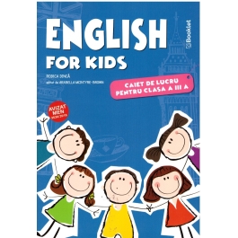 English for kids. Caiet de lucru pentru clasa a III-a. Editie colora - Rodica Dinca