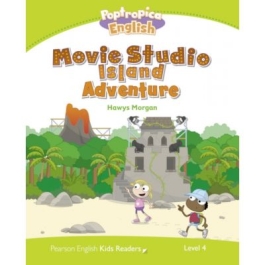 English Kids Readers Level 4: Poptropica English. Movie Studio Island Adventure - Hawys Morgan
