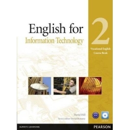 English for IT Level 2 Coursebook and CD-ROM Pack - David Hill