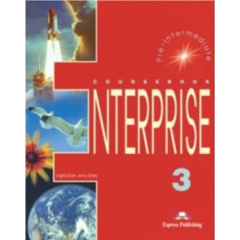 Enterprise 3, Pre-Intermediate, Student's Book, Curs de limba engleza pentru clasa VII-a - Virginia Evans