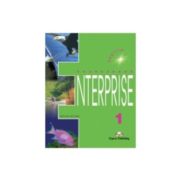 Enterprise 1 Beginner, Student' Book. Manualul elevului - Virginia Evans