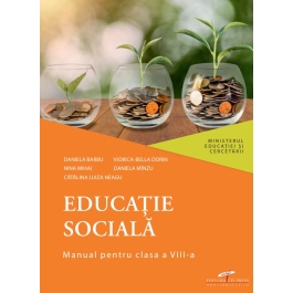 Educatie sociala. Manual pentru clasa a 8-a - Daniela Barbu, Viorica-Bella Dorin