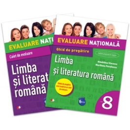Evaluare nationala. Auxiliar pentru Limba si literatura romana. Ghid de pregatire. Clasa a 8-a - Madalina Vincene, Marilena Pavelescu