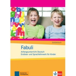 Fabuli, Schülerbuch. Anfangsunterricht Deutsch - Erstlese- und Sprachlehrwerk für Kinder - Jutta Douvitsas-Gamst