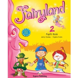 Fairyland 2, Pupil's Book, Manualul elevului - Virginia Evans