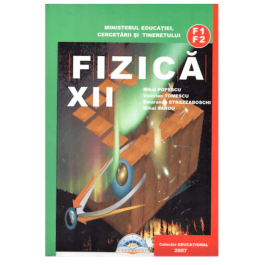 Manual Fizica F1+F2 pentru clasa a XII-a - Mihai Popescu