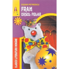 Fram, ursul polar - Cezar Petrescu