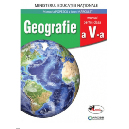 Manual pentru Geografie, clasa a V-a. Include si varianta digitala - Manuela Popescu