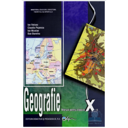Manual Geografie pentru clasa a X-a - Ion Velcea