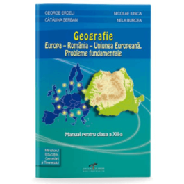 Manual Geografie pentru clasa a XII-a - George Erdeli