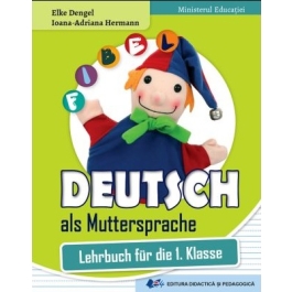 Comunicare in limba materna germana. Manual clasa 1 - Elke Dengel