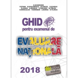 Ghid pentru examentul de Evaluare Nationala 2019 - Delia Schneider