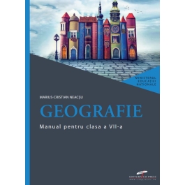 Geografie. Manual pentru clasa a 7-a - Marius-Cristian Neacsu
