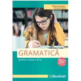 Gramatica pentru clasa a VI-a - Nicoleta Ionescu, Mihaela Georgescu