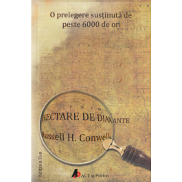 Hectare de diamante. Editia a II-a - Russell H. Conwell