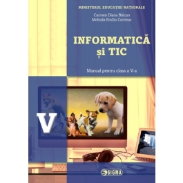 Informatica si TIC, manual pentru clasa a 5-a. Contine editia digitala - Carmen Diana Baican