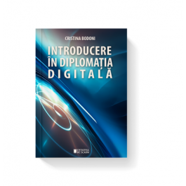Introducere in diplomatia digitala - Cristina Bodoni