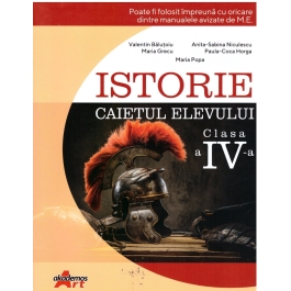 Istorie clasa a IV-a. Caietul elevului - Valentin Balutoiu