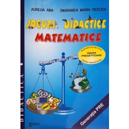 Jocuri Didactice Matematice. Indrumator Metodic - Ana Aurelia