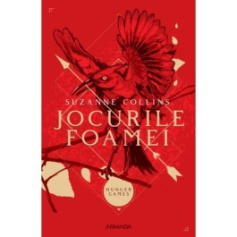 Jocurile foamei. Trilogia Jocurile foamei, partea 1 - Suzanne Collins