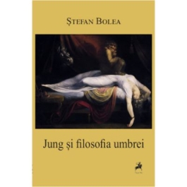 Jung si filosofia umbrei - Stefan Bolea