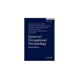 Kanerva’s Occupational Dermatology - John, S. M., Johansen, J. D., Rustemeyer, Th., Elsner, P., Maibach, H. I.