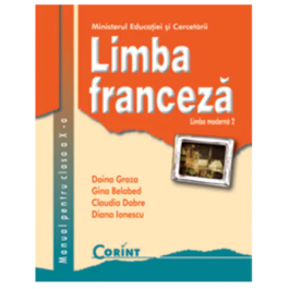 Manual Limba franceza L2 clasa a X-a - Doina Groza
