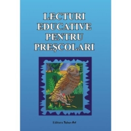 Lecturi educative pentru prescolari. Povesti ilustrate